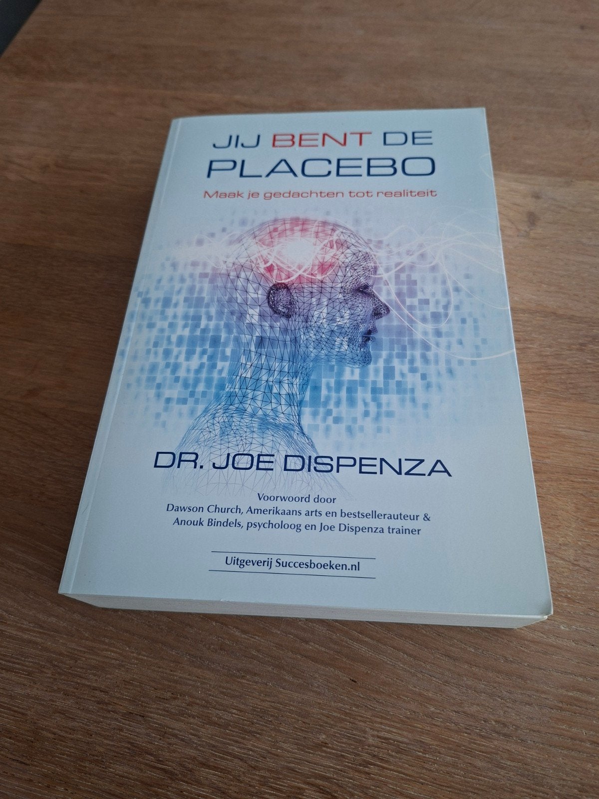 Joe Dispenza - Jij bent de placebo, Ophalen, Zo goed als nieuw, Joe Dispenza