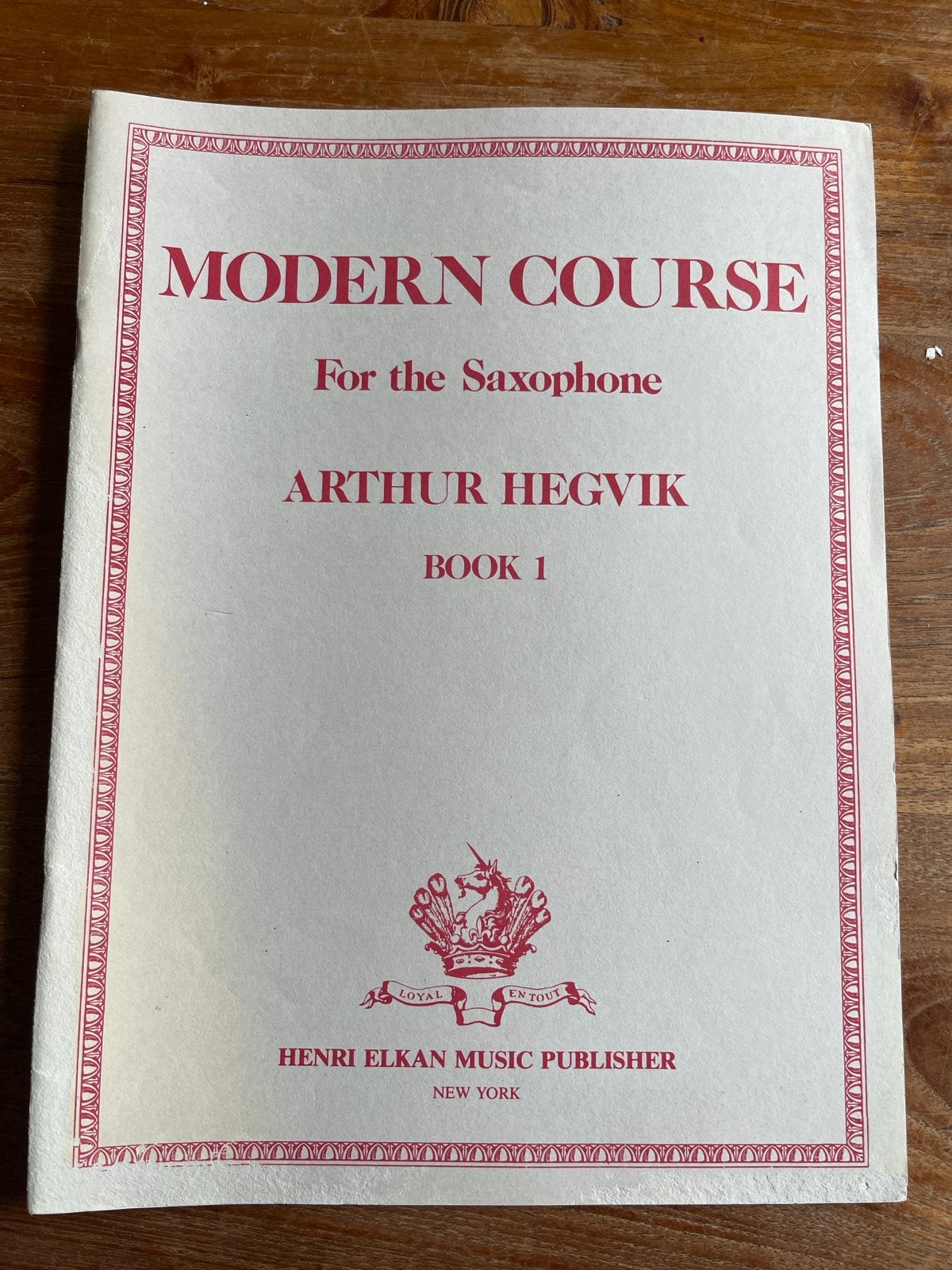 Modern Course for the Saxophone - Arthur Hegvik Boek 1, Muziek en Instrumenten, Bladmuziek, Gebruikt, Overige genres, Ophalen of Verzenden