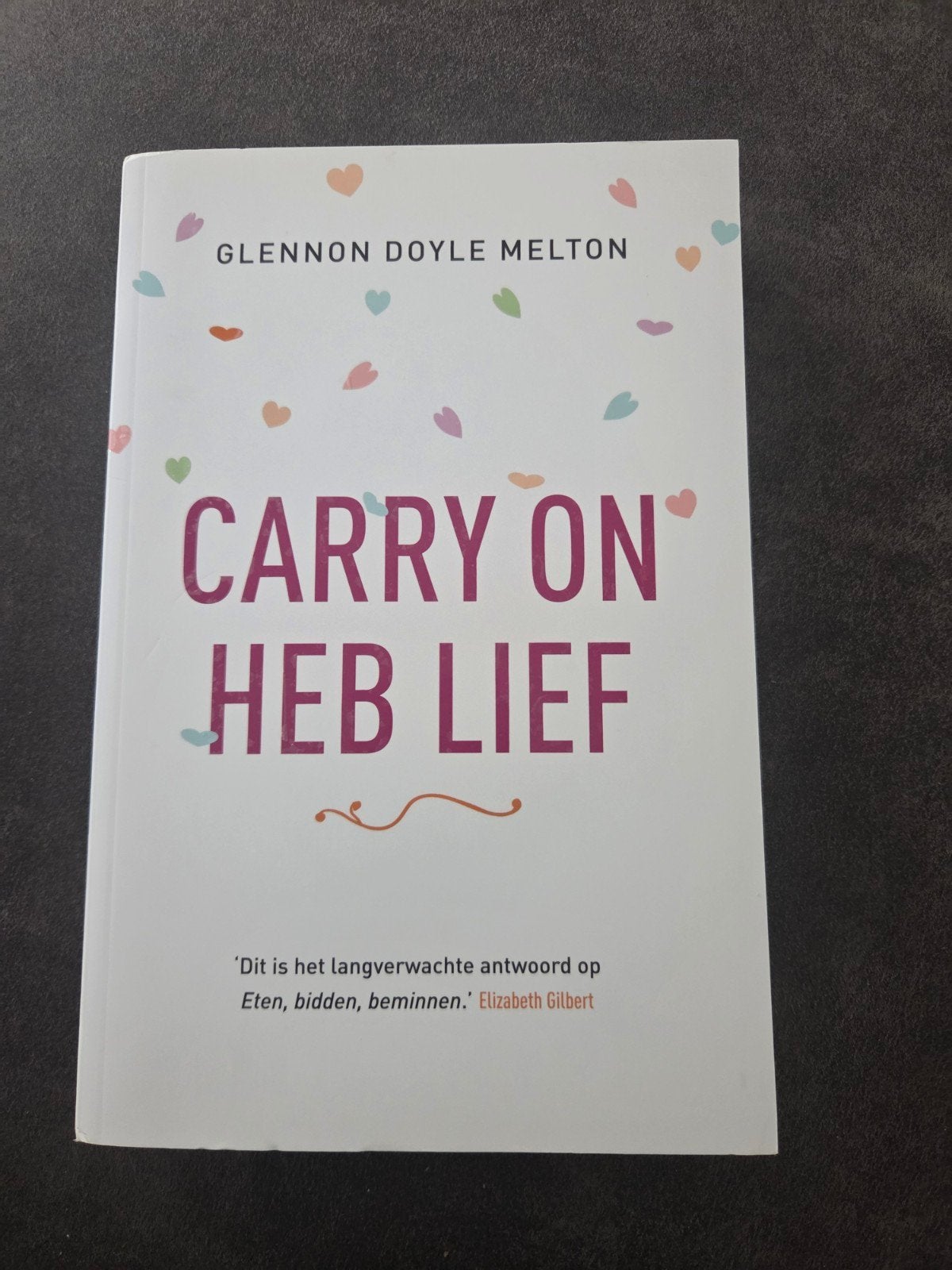 Glennon Doyle Melton - Carry on, heb lief, Glennon Doyle Melton, Ophalen of Verzenden, Zo goed als nieuw, Amerika