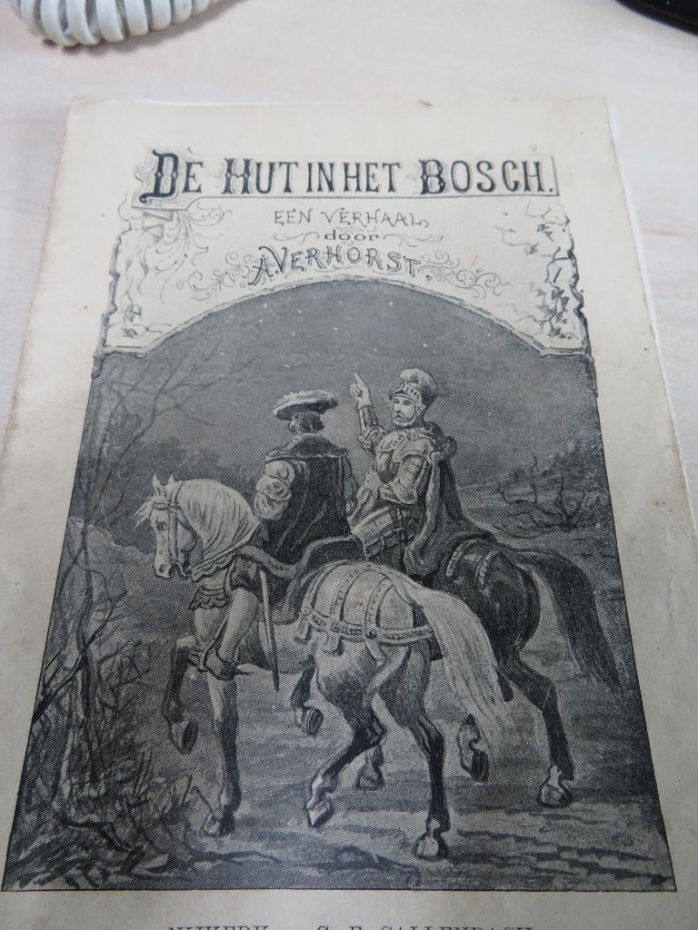 De hut in het bosch A.Verhorst Callenbach 2e druk 1899, Verzenden