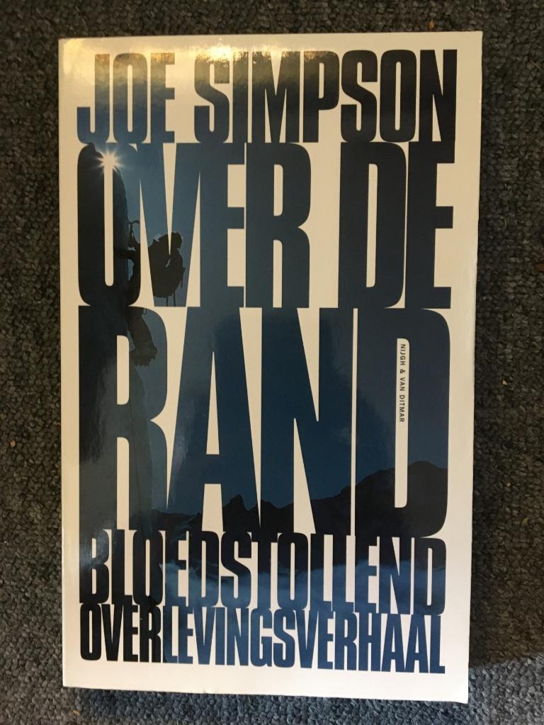 Over de Rand ; door Joe Simpson #Bergsport #Zuid #Amerika, Ophalen of Verzenden, Zo goed als nieuw, Joe Simpson, Zuid-Amerika