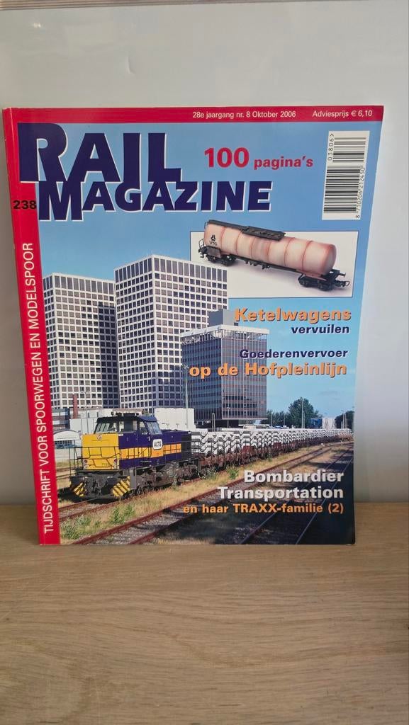 Rail Magazine 238 - Oktober 2006 - Spoorwegen & Modelspoor, Ophalen of Verzenden, Overige typen