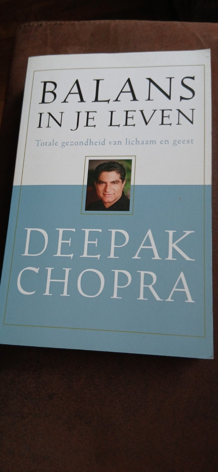 Deepak Chopra - Balans in je leven, Boeken, Ophalen, Zo goed als nieuw, Deepak Chopra