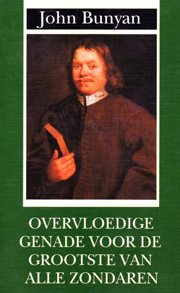 Overvloedige Genade voor de Grootste van alle Zondaren, Ophalen of Verzenden, Zo goed als nieuw, John Bunyan