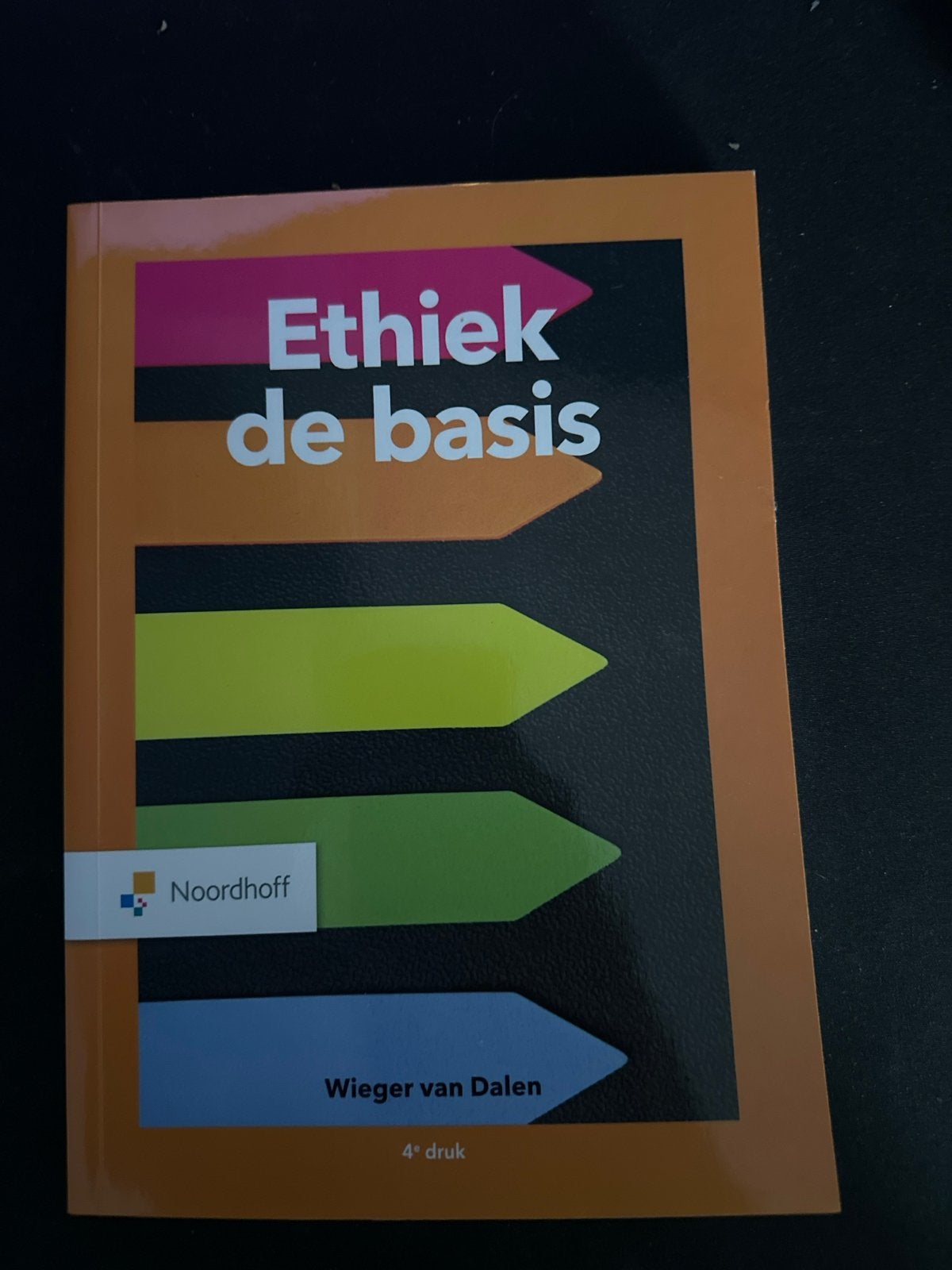 Ethiek de basis - Wieger van Dalen (4e druk), Ophalen of Verzenden, Gamma, Zo goed als nieuw, HBO