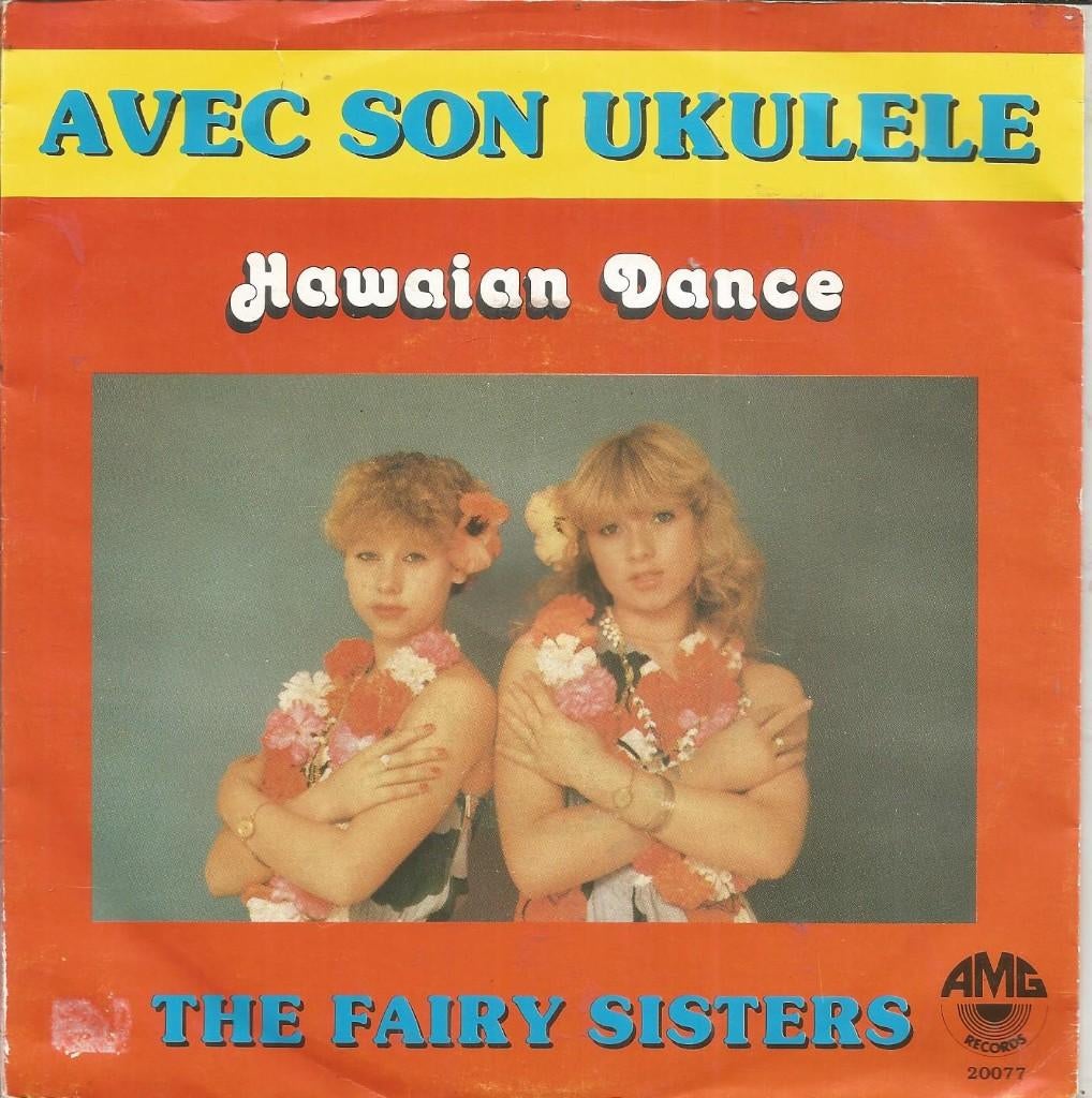 The Fairy Sisters – Avec Son Ukulele (1982), Gebruikt, 7 inch, Single, Ophalen of Verzenden
