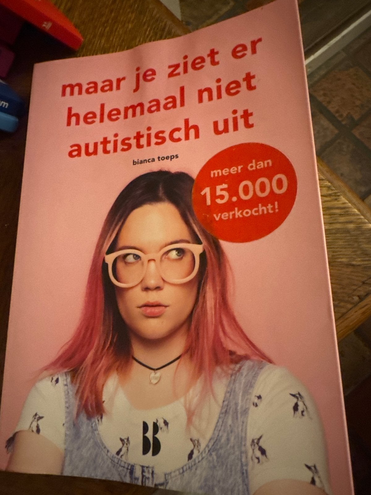 Maar je ziet er helemaal niet autistisch uit - Bianca Toeps, Boeken, Ophalen of Verzenden, Gelezen