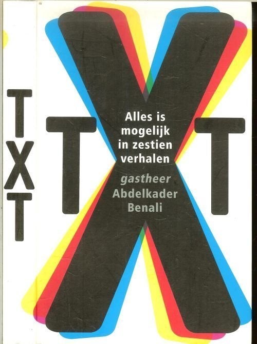 Abdelkader Benali-TXT Alles is Mogelijk in Zestien Verhalen", Boeken, Ophalen of Verzenden, Zo goed als nieuw, Diverse auteurs