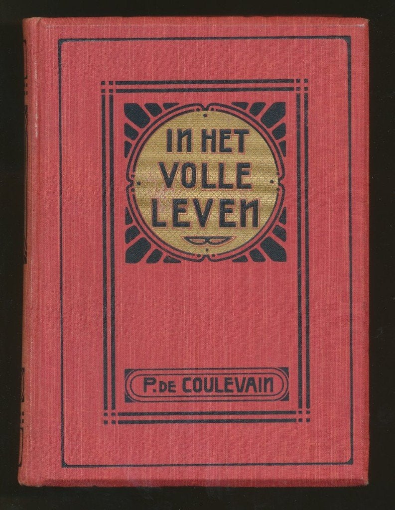COULEVAIN, P DE: In het volle leven, Gelezen, Coulevain, P, Ophalen of Verzenden, Nederland