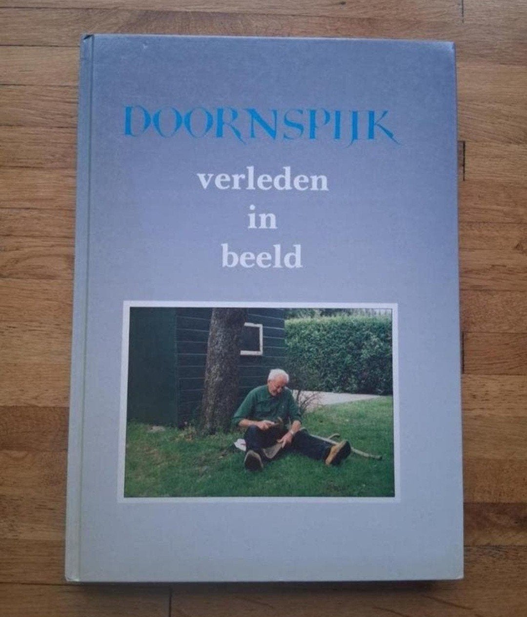 Doornspijk
Verleden in beeld
Een prachtig mooi fotoboek
Gesc, Ophalen of Verzenden, Zo goed als nieuw