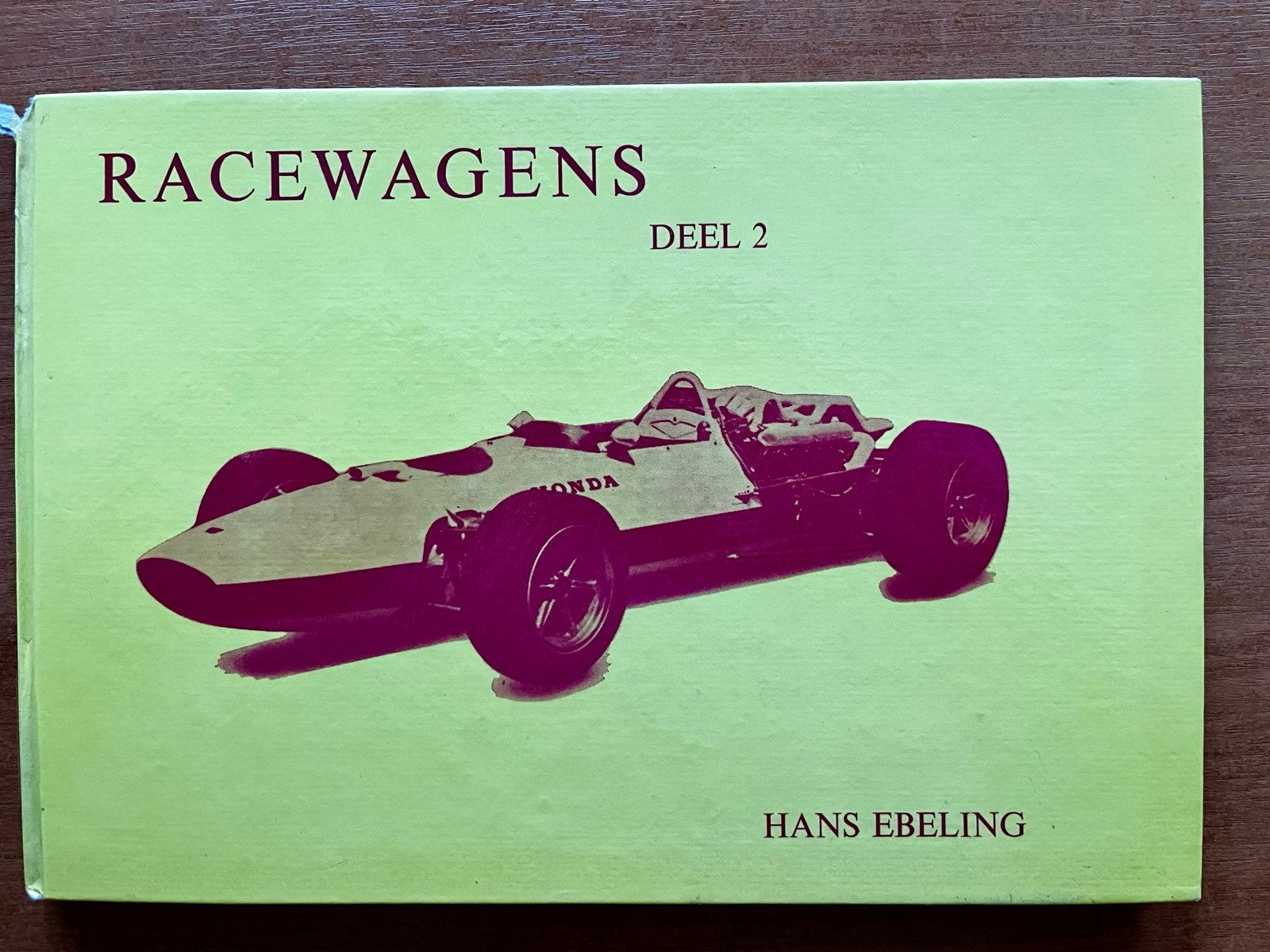 Racewagens Deel 2 - Hans Ebeling (Honda), Ophalen of Verzenden, Gelezen, Honda