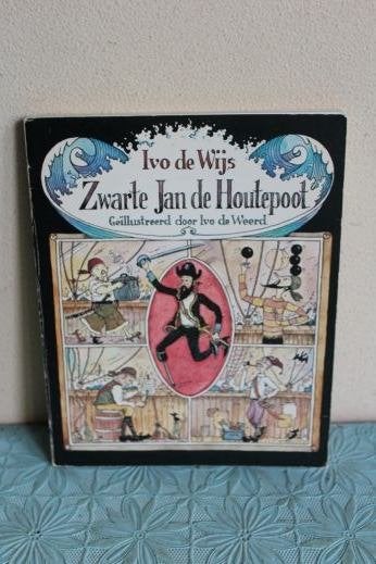Zwarte Jan de Houtepoot, Boeken, Fictie algemeen, Ophalen of Verzenden, Zo goed als nieuw, Ivo de Wijs
