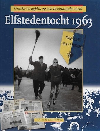 Johannes Lolkama: ELFSTEDENTOCHT 1963, Ophalen of Verzenden, Zo goed als nieuw, Watersport en Hengelsport