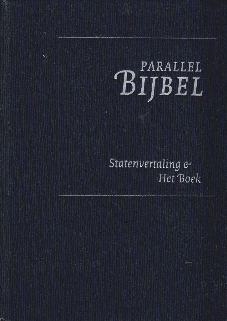 PARALLEL BIJBEL - STATENVERTALING & HET BOEK, Boeken, Godsdienst en Theologie, Ophalen of Verzenden, Gelezen