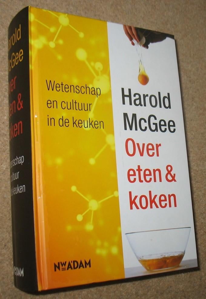 Harold McGee: Over eten en koken; 2011; 874 pag., Boeken, Verzenden, Zo goed als nieuw