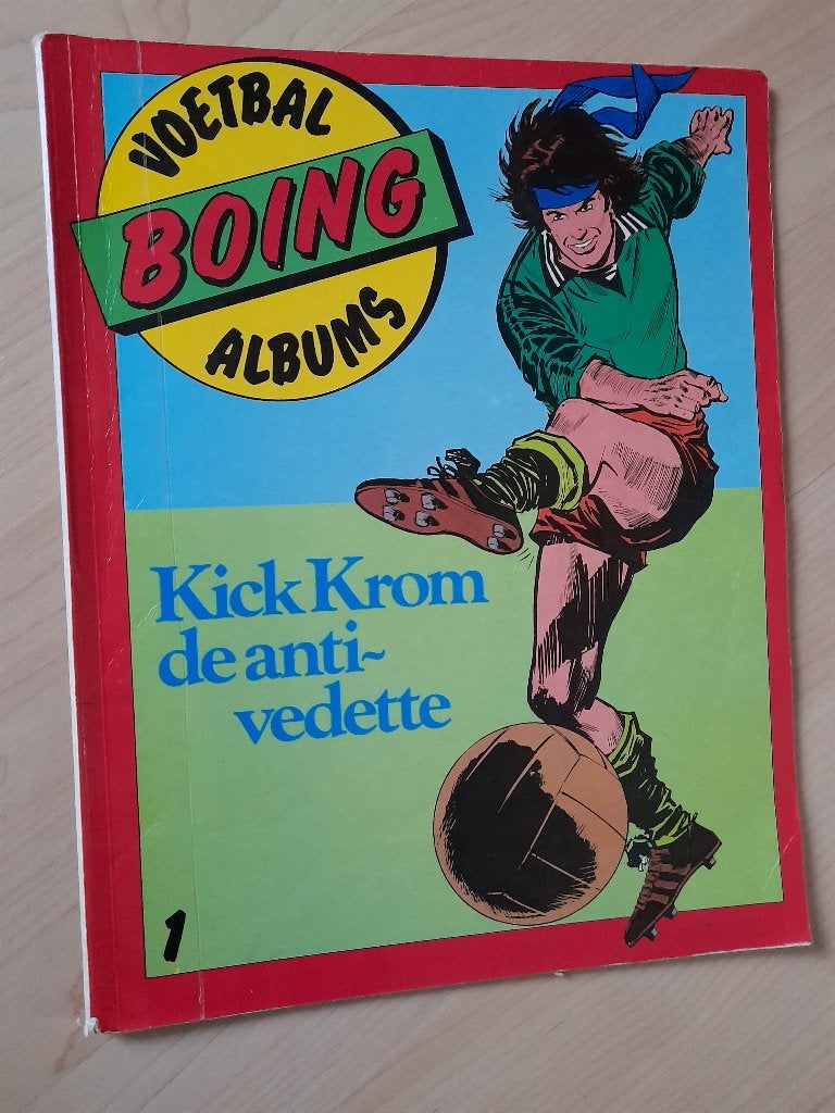 STRIPBOEK VOETBAL ALBUMS BOING KICK KROM DE ANTIVEDETTE 1, Eén stripboek, Ophalen of Verzenden, Gelezen