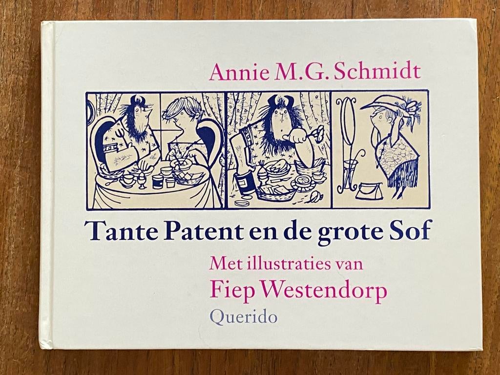 Annie M.G. Schmidt - Tante Patent en de grote Sof - Querido, Annie M.G. Schmidt, Eén stripboek, Nieuw, Ophalen of Verzenden