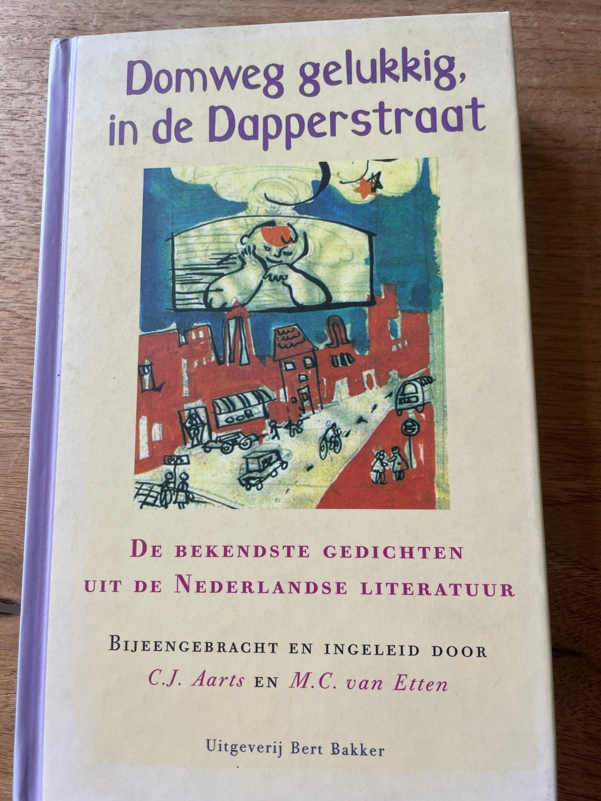 Domweg gelukkig, in de Dapperstraat - Nederlandse gedichten, Ophalen of Verzenden, Zo goed als nieuw, Meerdere auteurs