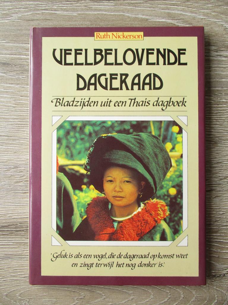 Veelbelovende dageraad; Bladzijden uit een Thais dagboek -, Ophalen of Verzenden, Gelezen, Nederland