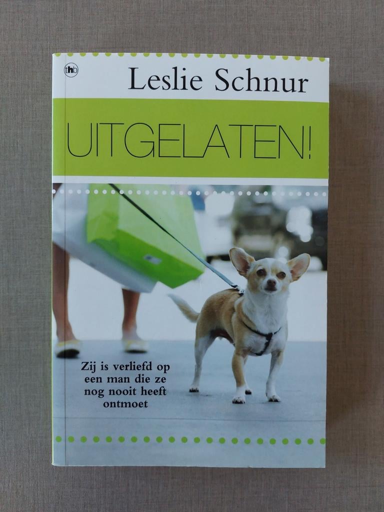 Leslie Schnur - Uitgelaten!, Boeken, Ophalen of Verzenden, Zo goed als nieuw, Leslie Schnur