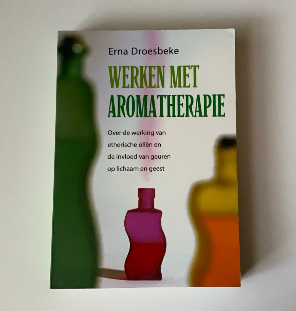 Werken met aromatherapie, Boeken, Ophalen of Verzenden, Zo goed als nieuw, Instructieboek, Overige onderwerpen