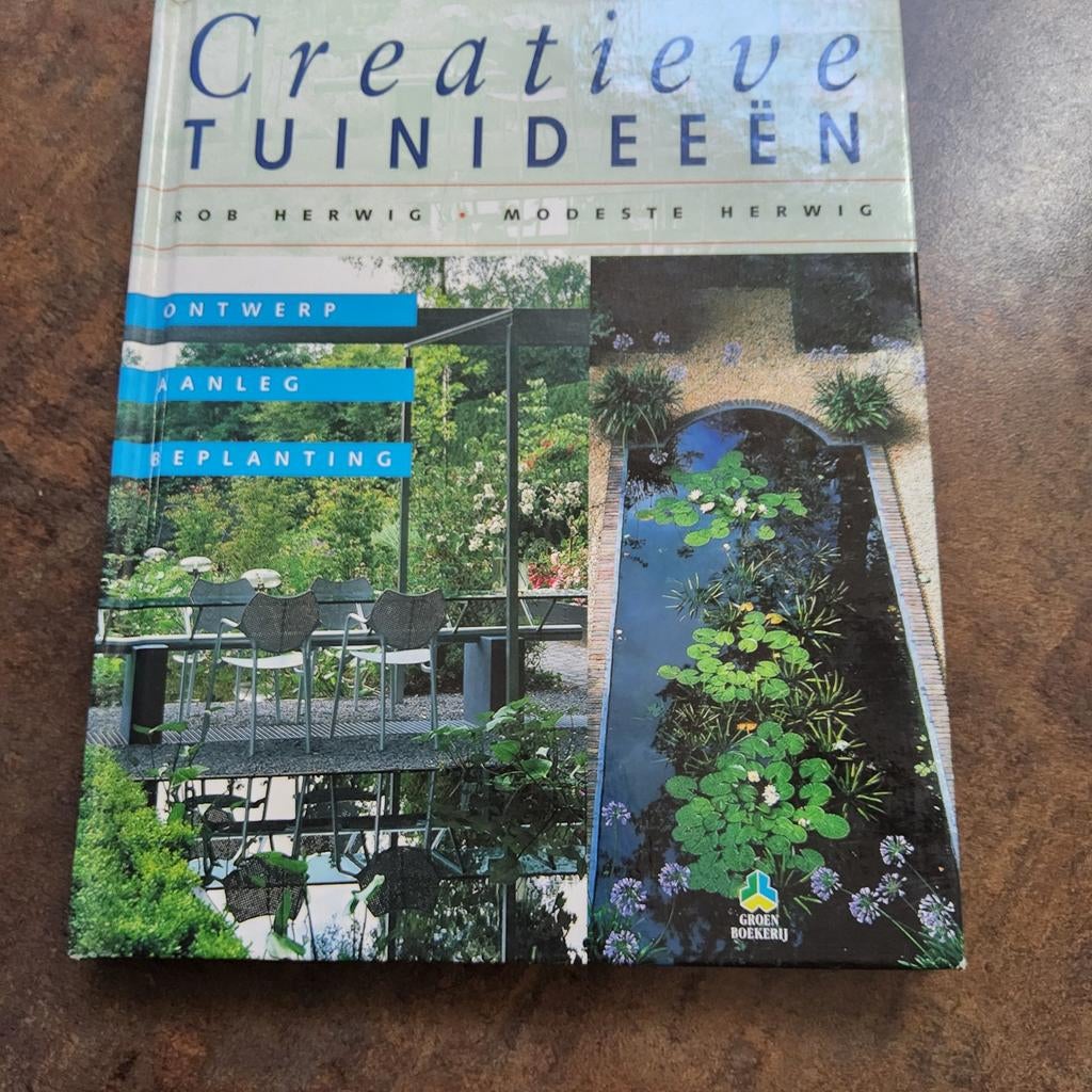 Creatieve Tuinideeën - Rob & Modeste Herwig, Boeken, Wonen en Tuinieren, Ophalen of Verzenden, Gelezen, Rob Herwig, Modeste Herwig