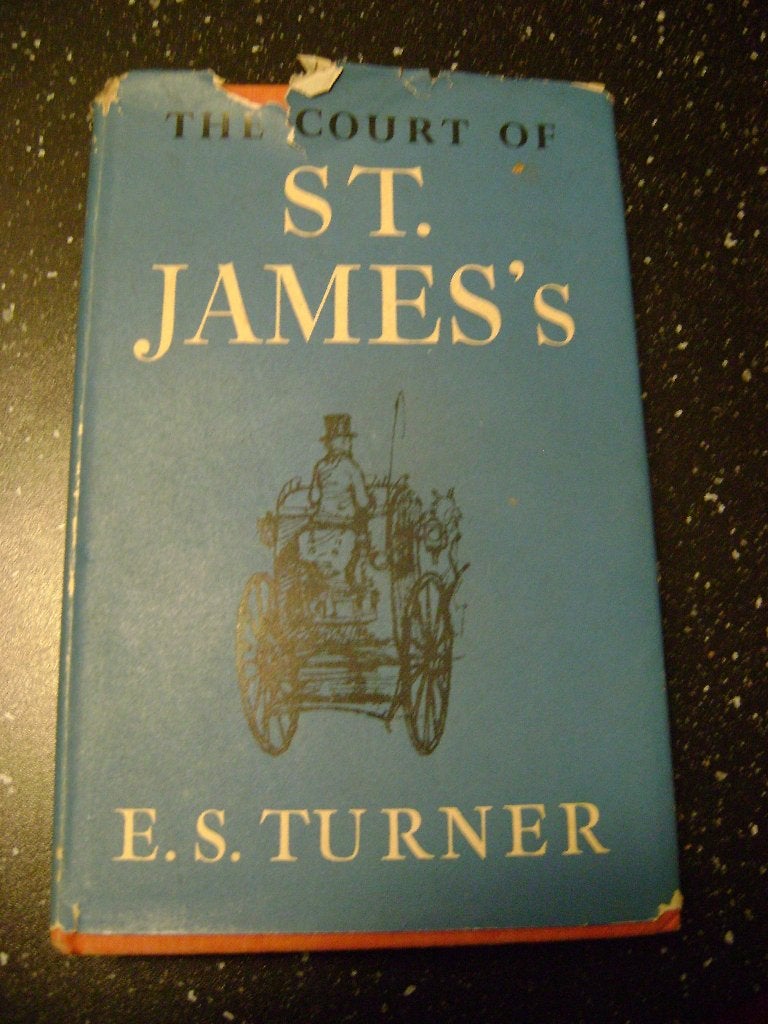 E.S. TURNER The Court of St. James (1959), Boeken, Ophalen of Verzenden, Gelezen