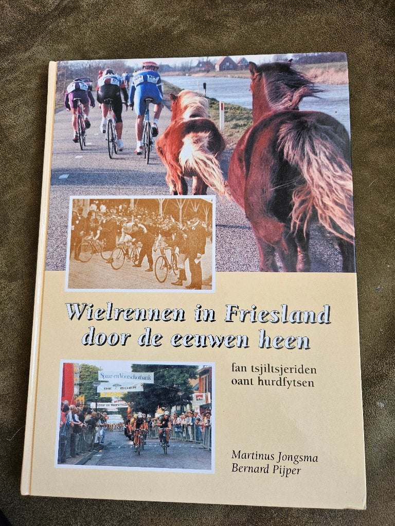 Wielrennen in Friesland door de eeuwen heen, Jongsma- Pijper, Ophalen of Verzenden, Gelezen, Lopen en Fietsen