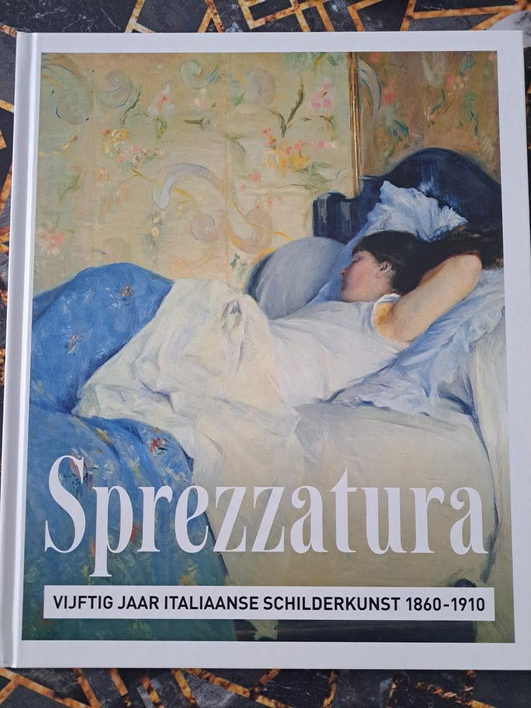Sprezzatura: Italiaanse Schilderijen 1860-1910, Ophalen of Verzenden, Zo goed als nieuw, Schilder- en Tekenkunst