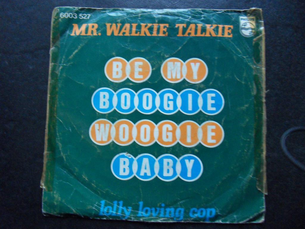Mr. Walkie Talkie - Be my Boogie-Woogie baby, Ophalen of Verzenden, Zo goed als nieuw, Pop