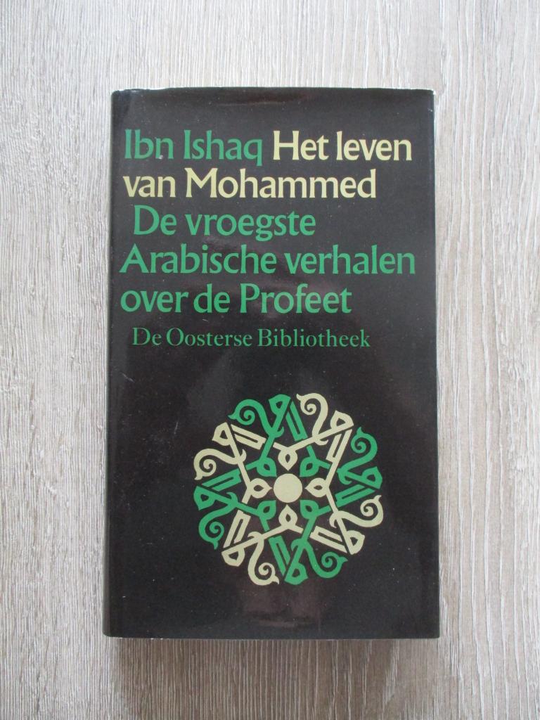 Het leven van Mohammed; De vroegste Arabische verhalen ove, Boeken, Ophalen of Verzenden, Gelezen