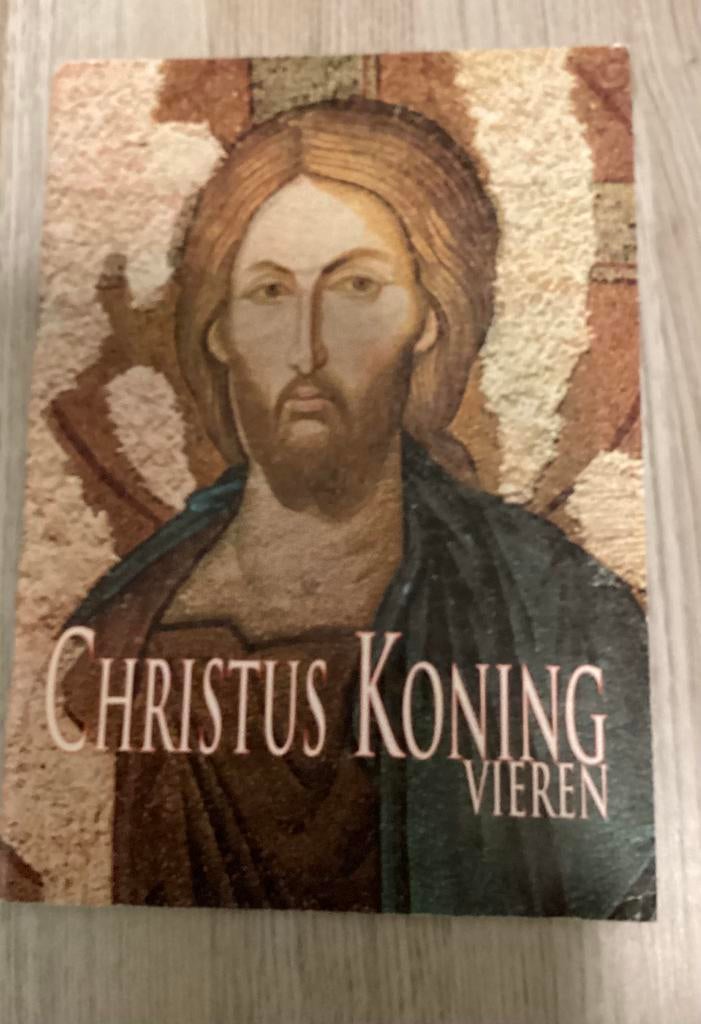 Christus Koning vieren ,mooi religieus boek ,in nieuwstaat!, Ophalen of Verzenden