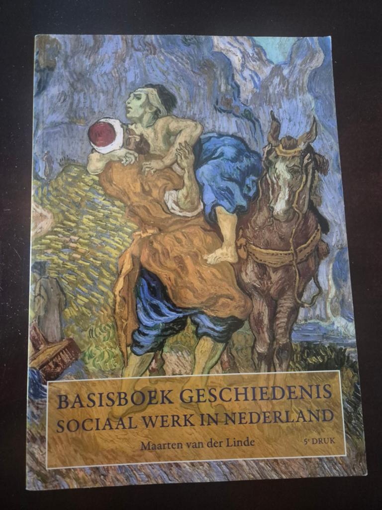 Basisboek Geschiedenis Sociaal Werk in Nederland - 5e druk, Boeken, Studieboeken en Cursussen, Gelezen, Maarten van der Linde