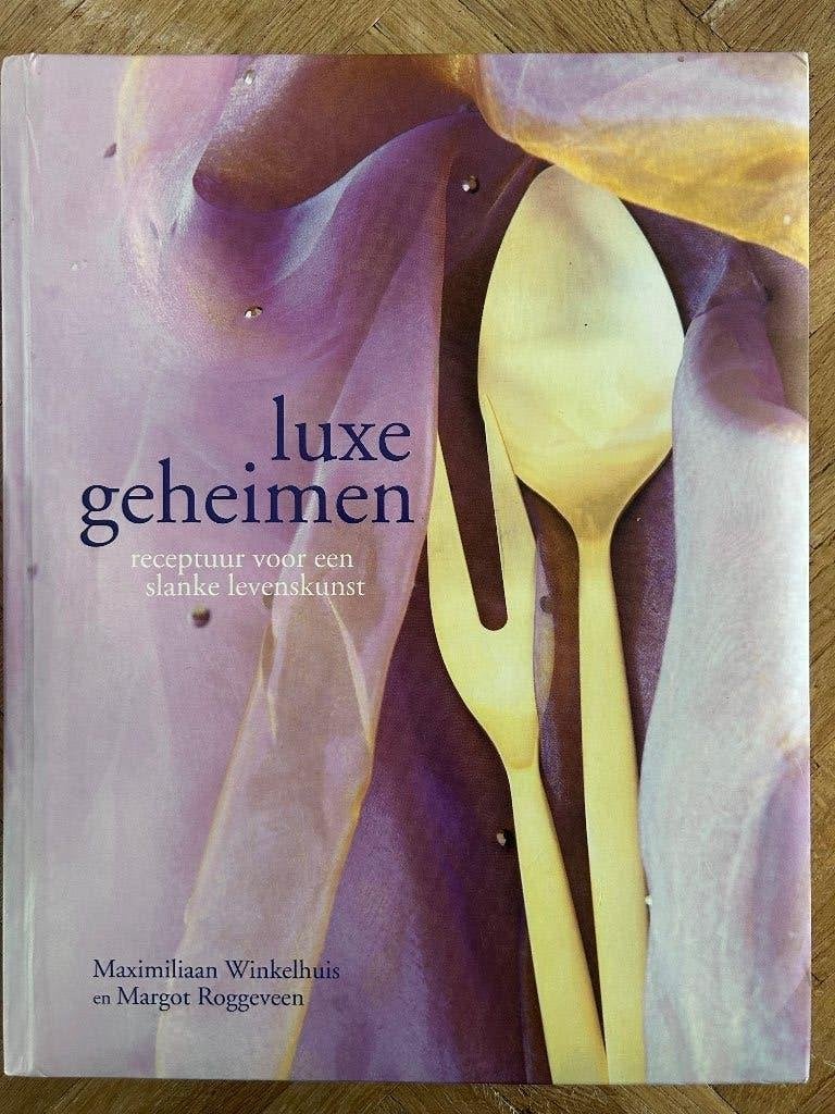 luxe geheimen receptuur voor een slanke levenskunst, Boeken, Dieet en Voeding, Maximiliaan Winkelhuis, Nieuw, Ophalen of Verzenden