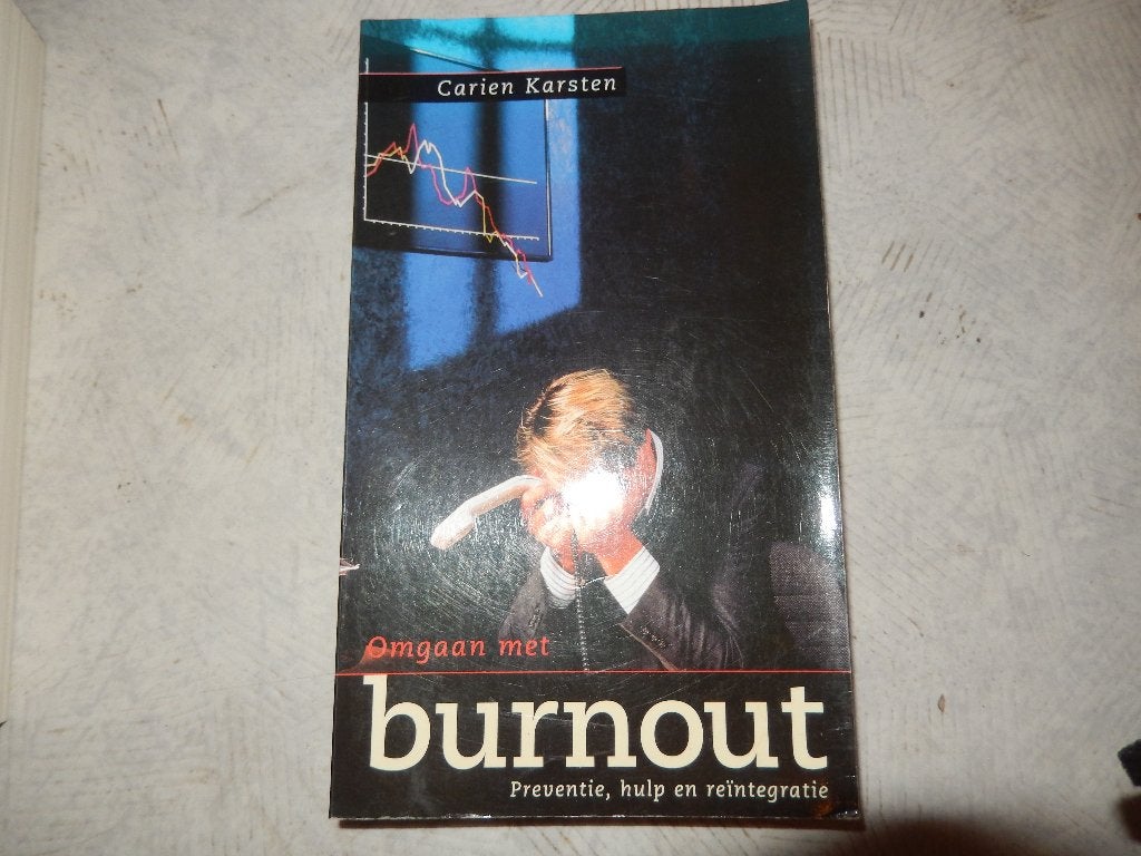 Omgaan met Burnout Karsten Preventie Hulp Reïntegratie zgan, Ophalen of Verzenden, Zo goed als nieuw, Karsten Westendorp A Vogel Redfield Dyer Peale