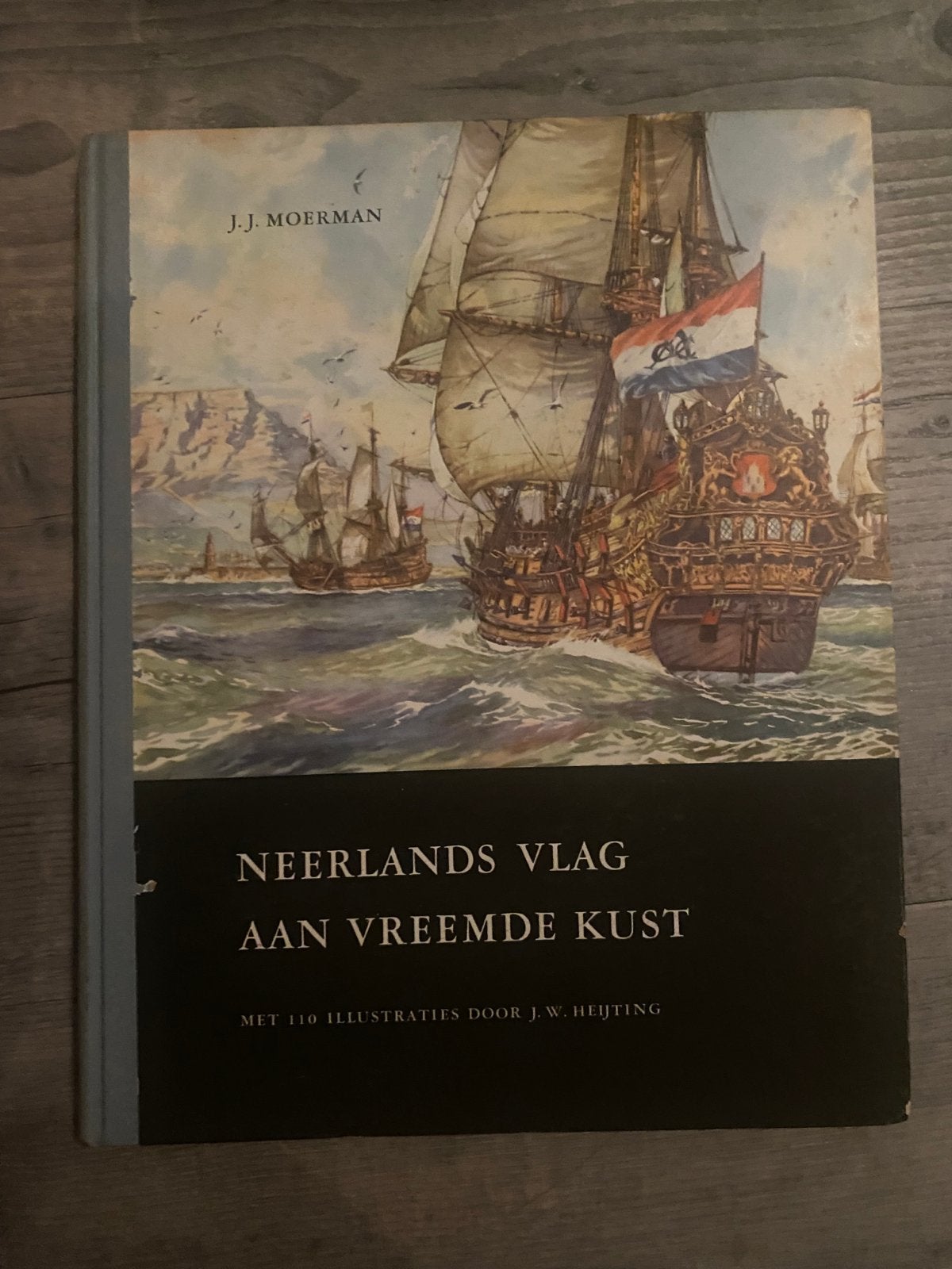 Neerlands Vlag aan Vreemde Kust - J.J. Moerman, Ophalen of Verzenden, 20e eeuw of later, Gelezen