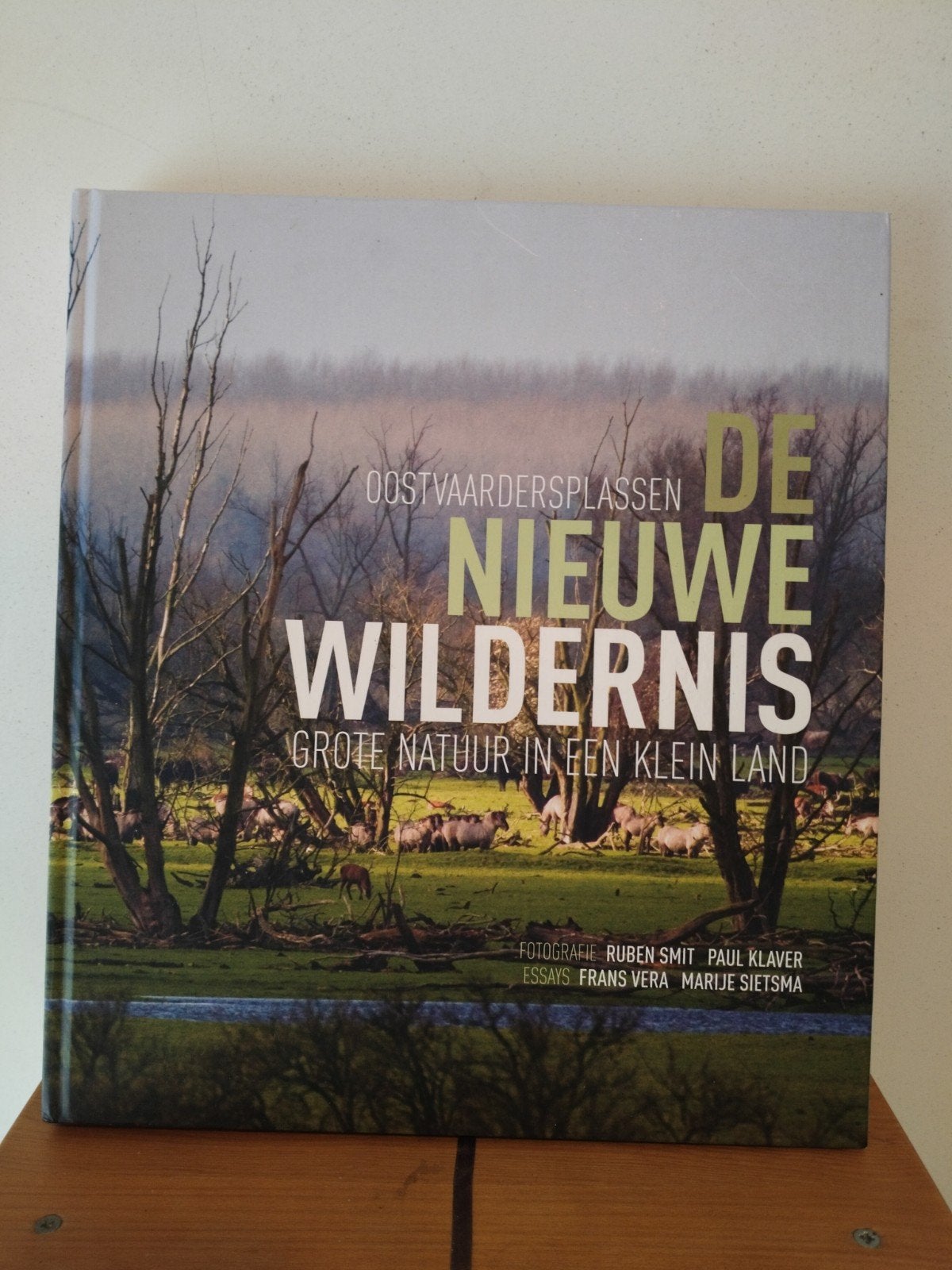 Oostvaardersplassen: De Nieuwe Wildernis - Boek, Ophalen of Verzenden, Zo goed als nieuw, Natuur algemeen, Ruben Smit, Paul Klaver, Frans Vera, Marije Sietsma