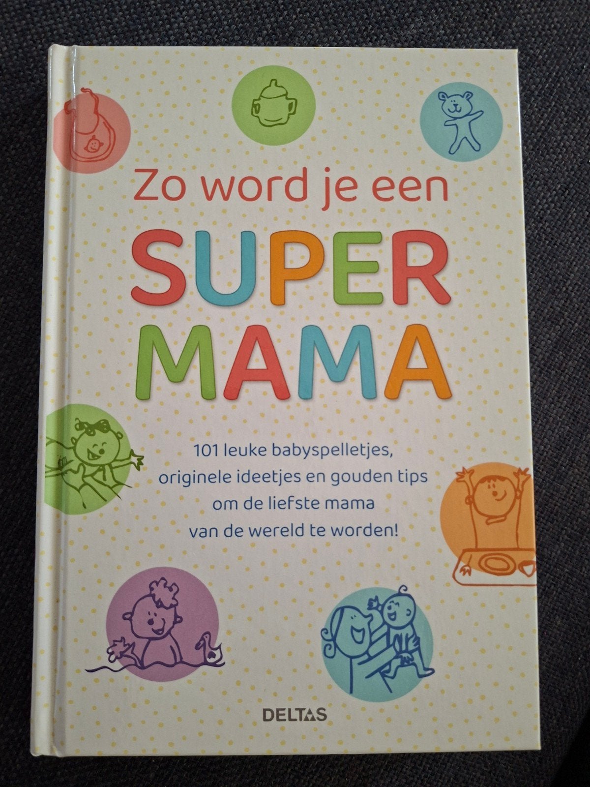 Zo word je een super mama, Boeken, Ophalen of Verzenden, Zo goed als nieuw, ZNU