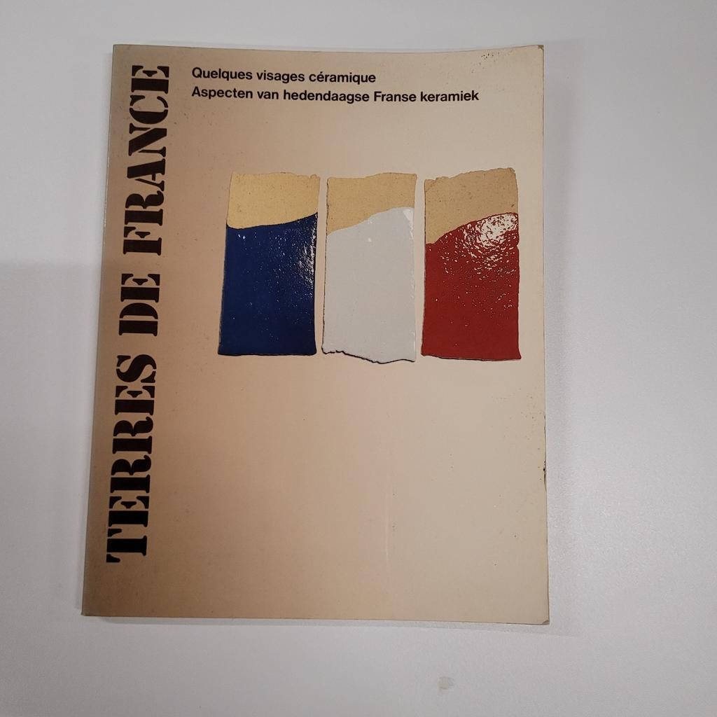 Terres de France: Aspecten van hedendaagse Franse keramiek, Boeken, Ophalen of Verzenden, Gelezen, Overige onderwerpen, Onbekend