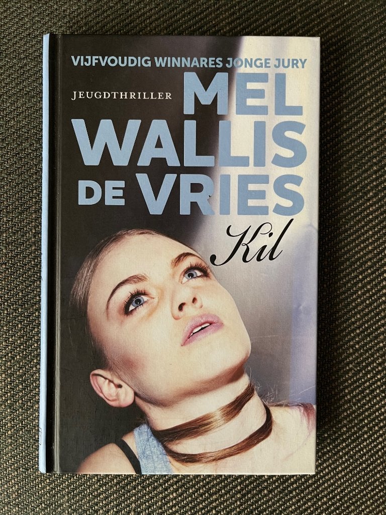 Mel Wallis de Vries - Kil. (Hardcover), Boeken, Ophalen of Verzenden, Zo goed als nieuw, Mel Wallis de Vries