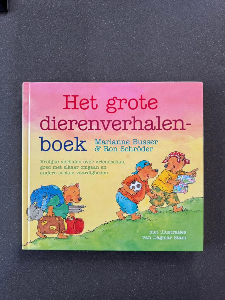 Het Grote Dierenverhalenboek - Marianne Busser & Ron Schröde, Boeken, Ophalen of Verzenden, Zo goed als nieuw, Fictie algemeen