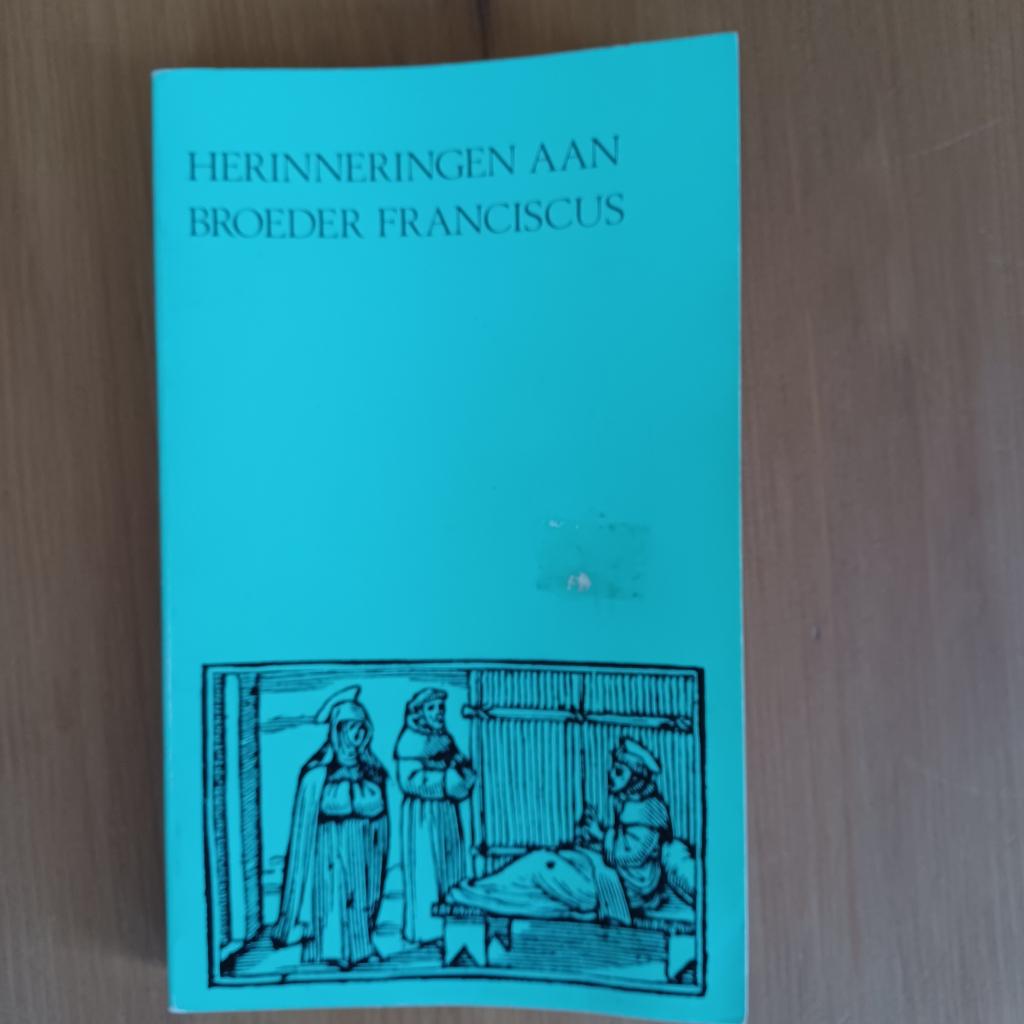 Herinneringen aan broeder Franciscus, Gelezen, Christendom | Protestants, Ophalen of Verzenden, Max Sier / Henk Loeffen / André Jansen