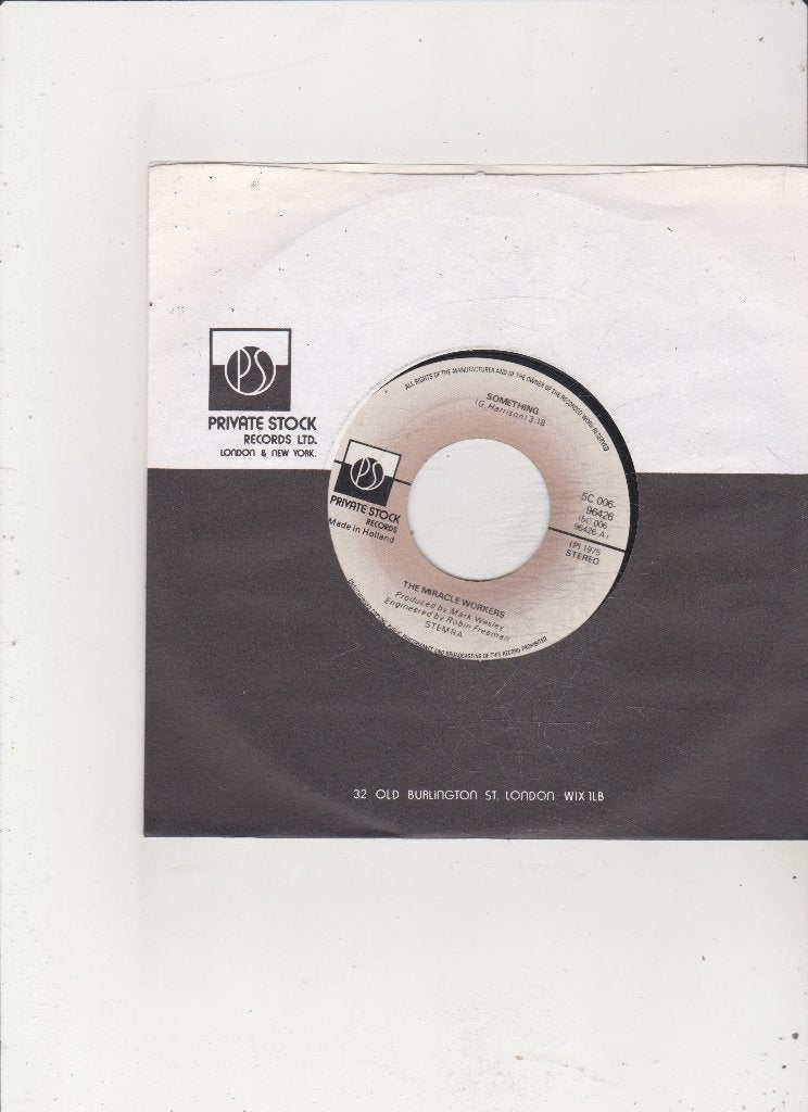 Single The Miracle Workers - Something, Ophalen of Verzenden, Gebruikt, 7 inch