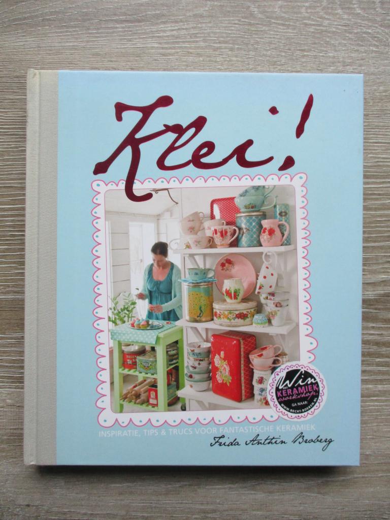 Klei! - Frida Anthin Broberg, Ophalen of Verzenden, Gelezen, Overige onderwerpen