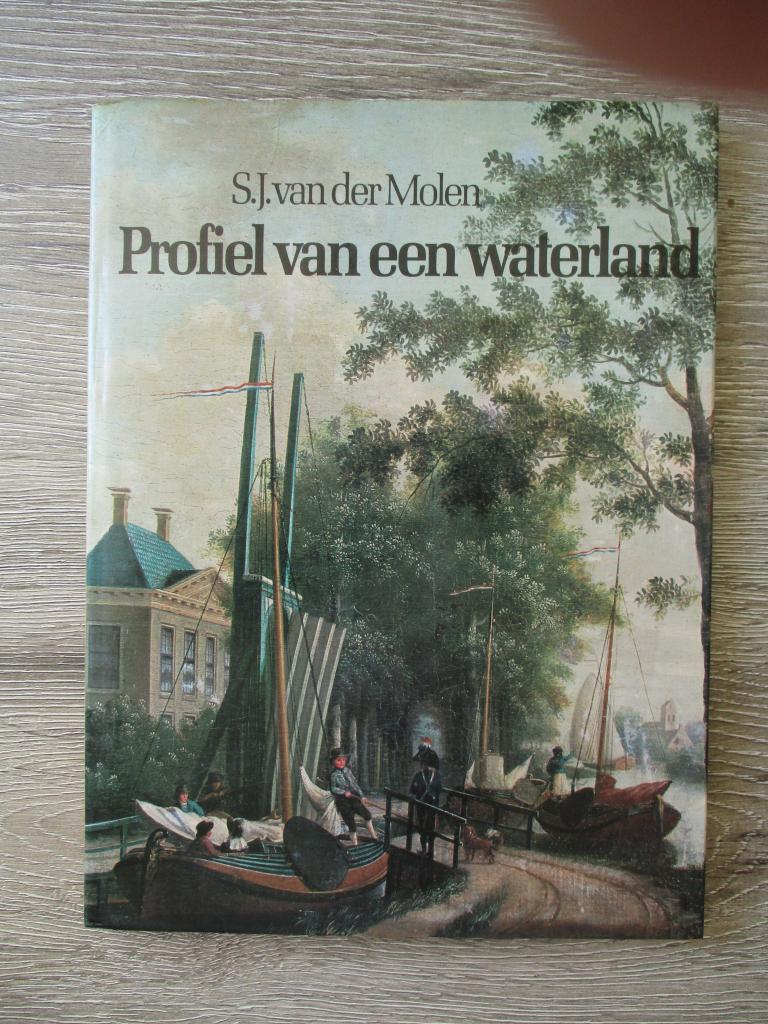 Profiel van een waterland - S.J. van der Molen, Ophalen of Verzenden, Gelezen, Bloemen, Planten en Bomen