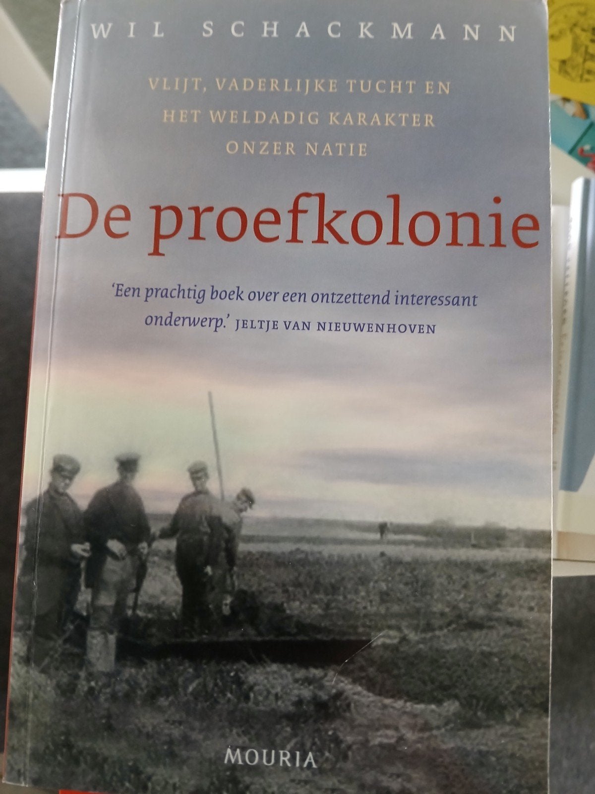 De proefkolonie-Wil Schackman, Ophalen of Verzenden, Gelezen
