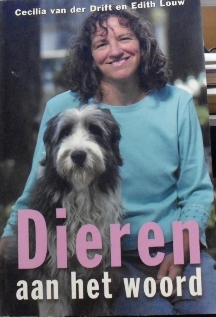 Dieren aan het woord, Cecilia van der Drift, Ophalen of Verzenden, Zo goed als nieuw, Overige diersoorten