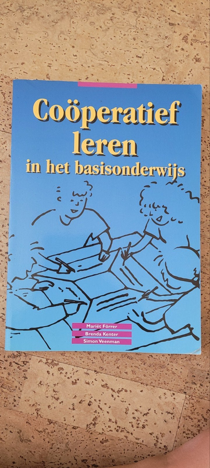 Coöperatief leren in het basisonderwijs - Mariët Förrer, Boeken, Gelezen, Overige vakken, Mariët Förrer, Brenda Kenter, Simon Veenman