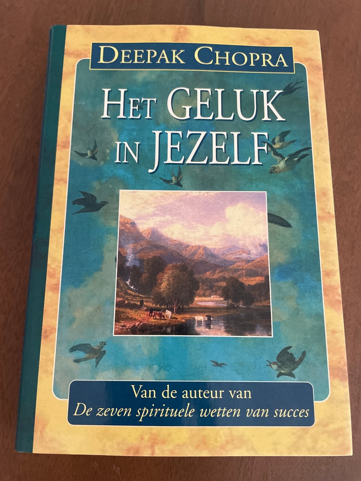 Het Geluk in Jezelf - Deepak Chopra, Ophalen of Verzenden, Gelezen, Spiritualiteit algemeen, Achtergrond en Informatie