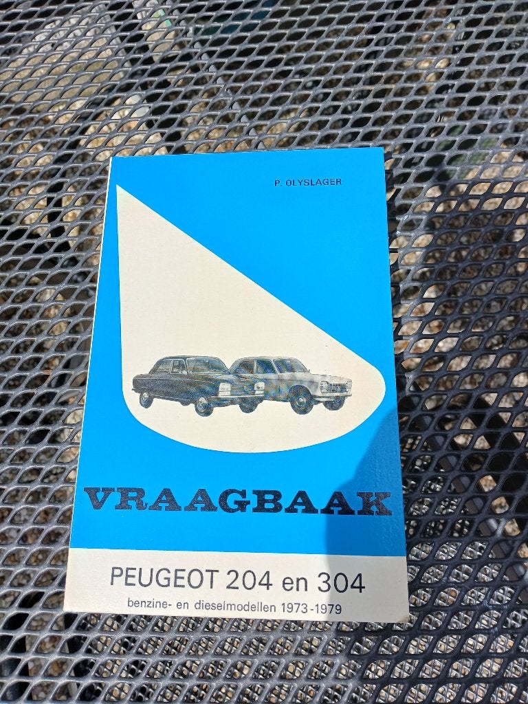 Vraagbaak Peugeot 204 & 304 Benzine & Diesel 1973/1979, Auto diversen, Handleidingen en Instructieboekjes, Ophalen of Verzenden
